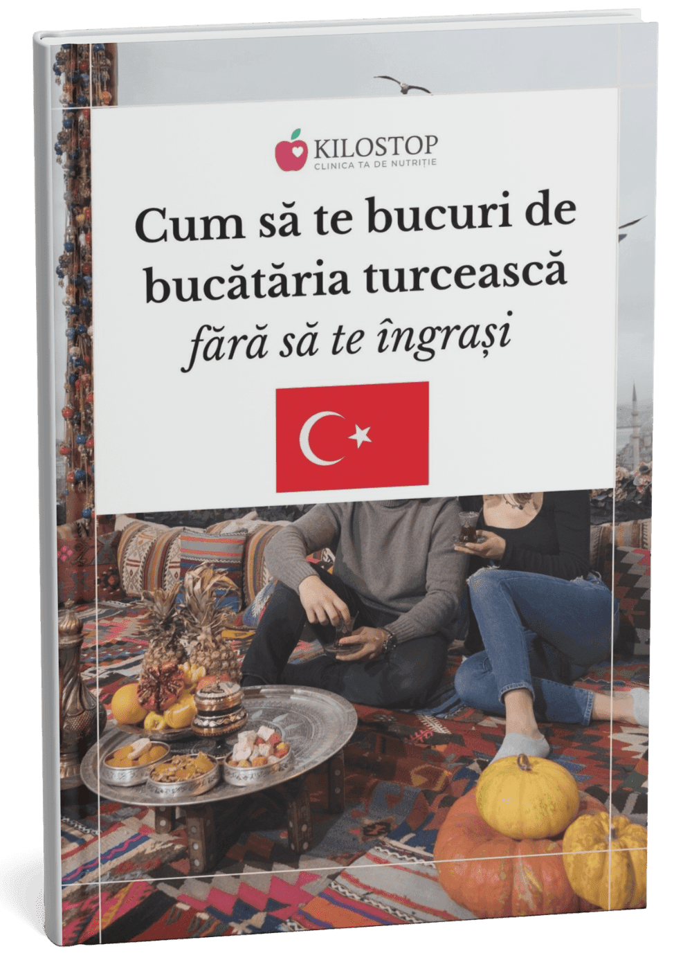 Cum să te bucuri de vacanța în Turcia fără să te îngrași